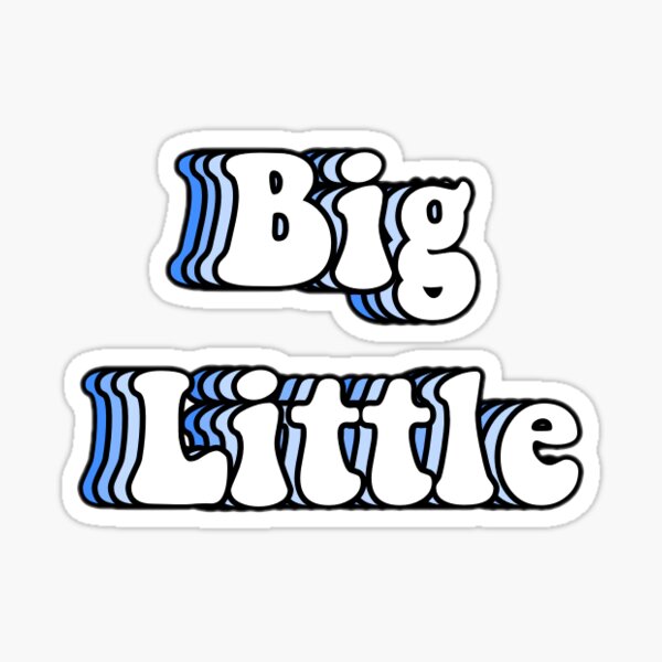 Big And Little Stickers for Sale