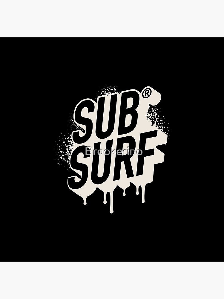 Sub Surf by Brookerino