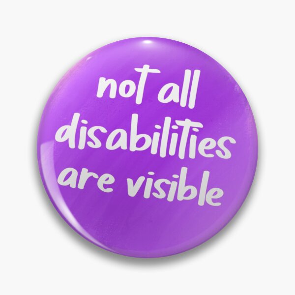 Item preview, Not All Disabilities are Visible designed and sold by kaylanettleton.