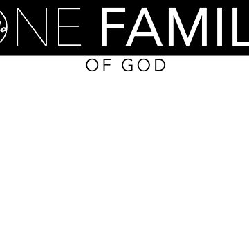 Artwork thumbnail, One Family of God by yuhglostore