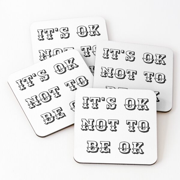 Item preview, It's Ok Not To Be Ok Inspirational Quote designed and sold by giftsbyminuet.