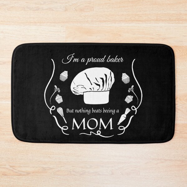 Item preview, Chef's Humor -Proud Baker But Nothing Beats A Mom designed and sold by Michael Schmidt.