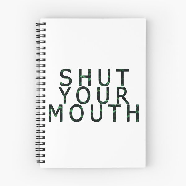 Item preview, Shut your mouth designed and sold by Banta.