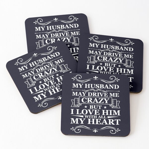 Item preview, My husband may drive me crazy designed and sold by mmos.