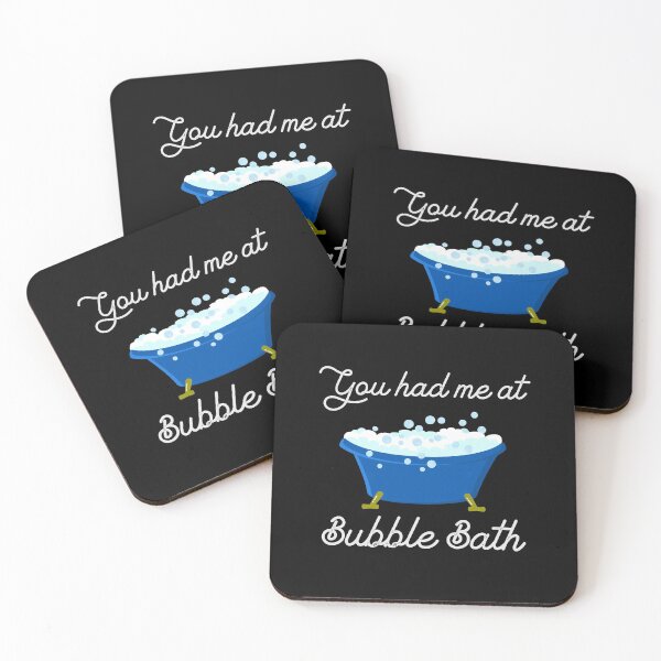 Item preview, You Had Me At Bubble Bath designed and sold by Dan66.