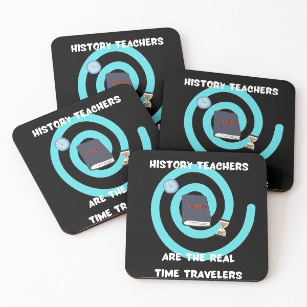 Item preview, History Teachers are the Real Time Travellers designed and sold by AdventurePrints.