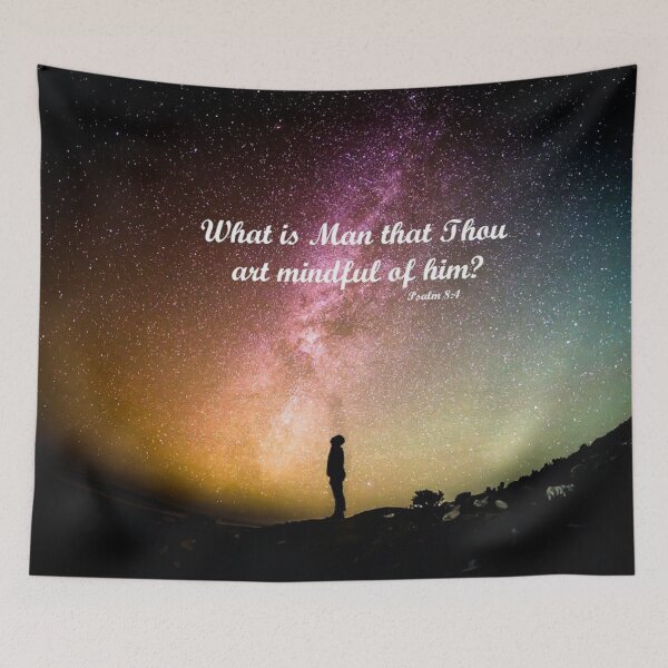 Item preview, What is Man that Thou art Mindful of him? Inspirational Bible Quotes. designed and sold by Tim Thompson.