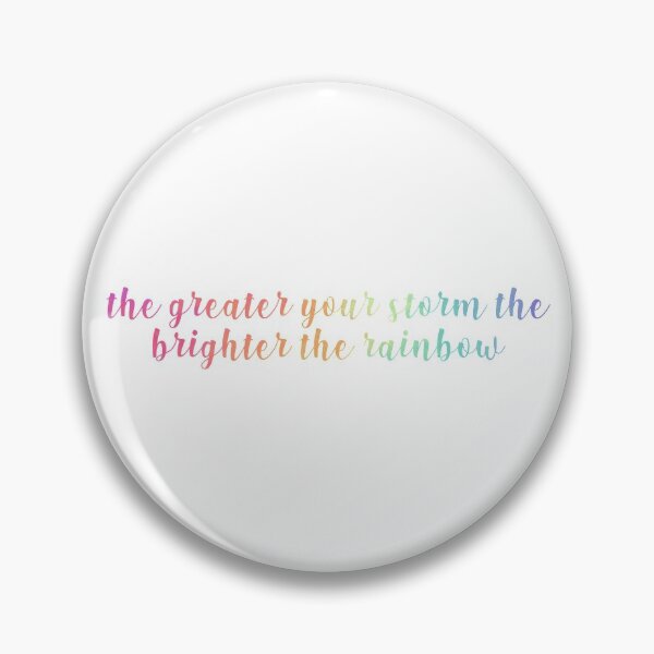 Item preview, Rainbow Inspiration Calligraphy Quote - The Greater Your Storm The Brighter the Rainbow designed and sold by box-of-colors.