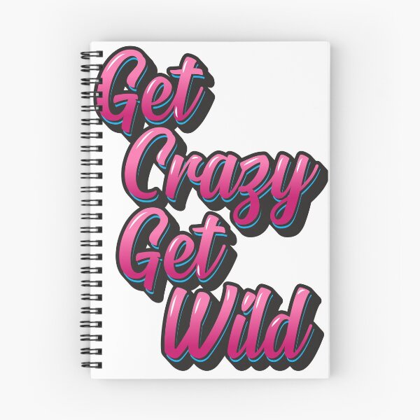 Item preview, Get Crazy Get Wild - Pink designed and sold by DzineMon.
