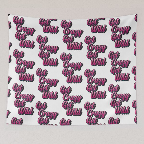 Item preview, Get Crazy Get Wild - Pink designed and sold by DzineMon.