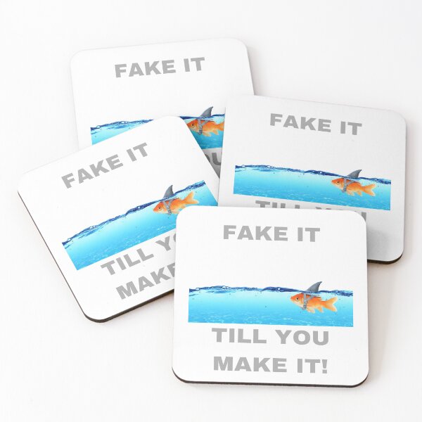 Item preview, Fake it till you make it/goldfish/shark designed and sold by delvaoutfitters.