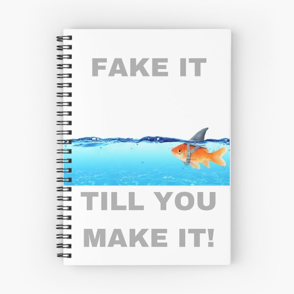 Item preview, Fake it till you make it/goldfish/shark designed and sold by delvaoutfitters.