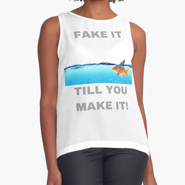 Fake it till you make it/goldfish/shark Art Board Print for Sale