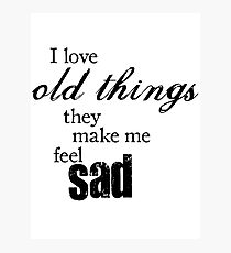 Sally Sparrow Quote Photographic Print