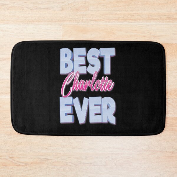 Item preview, Best Charlotte Ever designed and sold by ProjectX23.