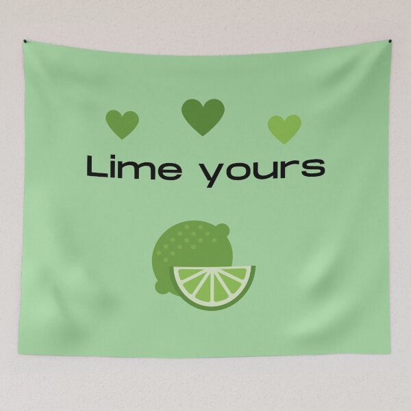Item preview, Lime yours fruit pun designed and sold by Felicity-K.