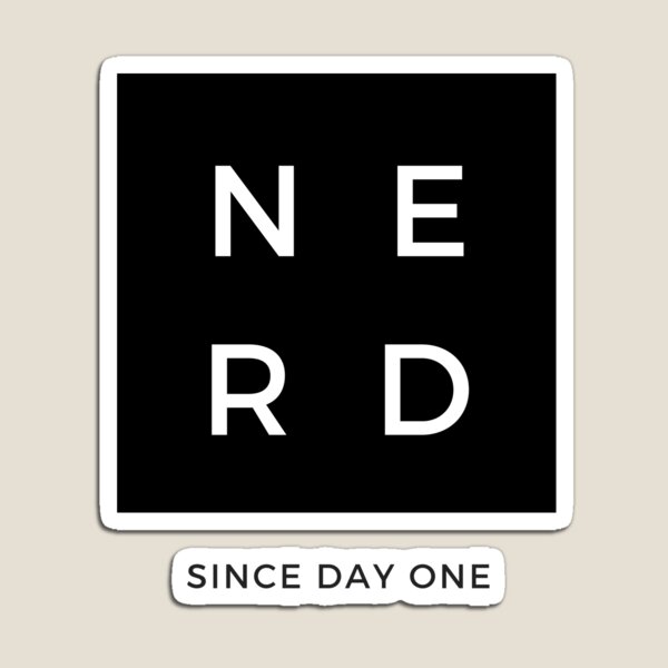 Item preview, Nerd Since Day One designed and sold by silaschand.