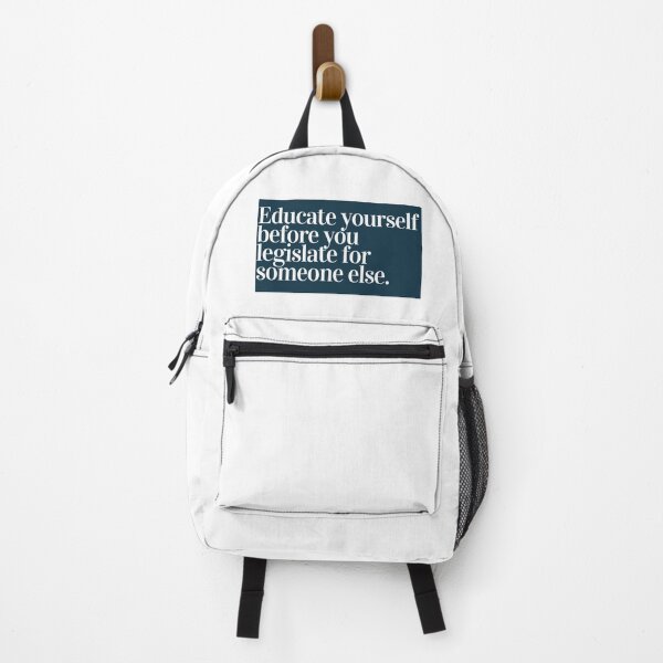 Item preview, Educate Before You Legislate (White on Blue) designed and sold by MykaylaFitz.