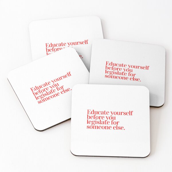 Item preview, Educate Before You Legislate (Red on White) designed and sold by MykaylaFitz.