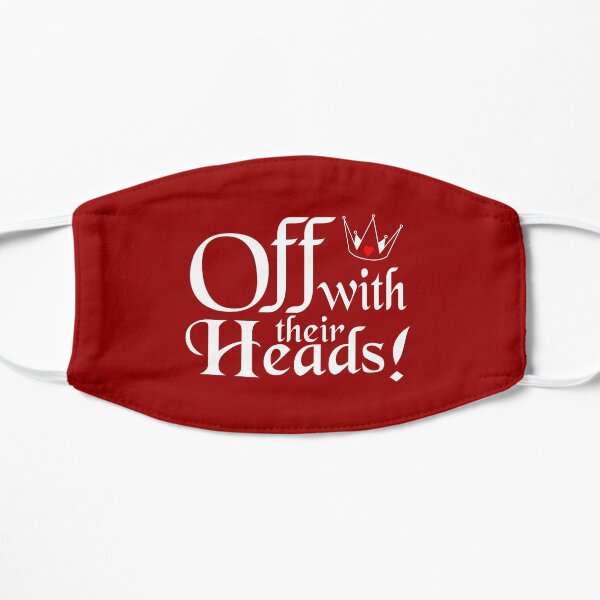 Off With Their Heads Flat Mask