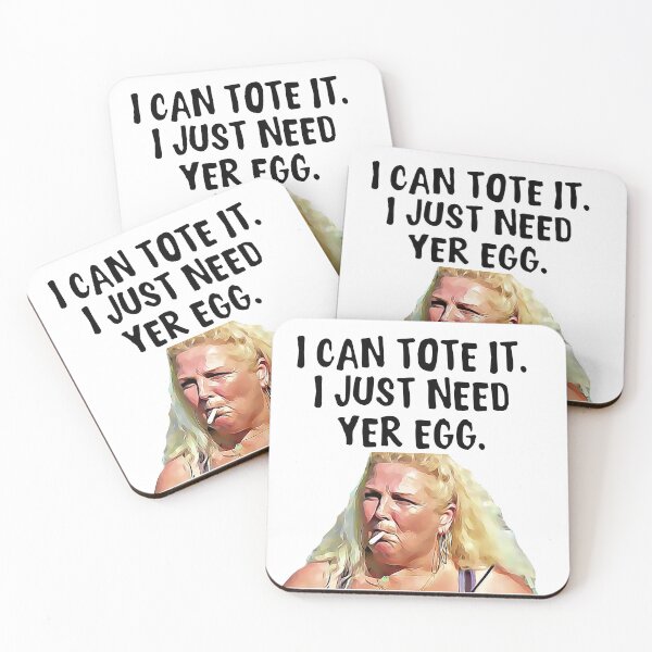 90 Day Fiance Angela Mug - I Can Tote It, I Just Need Your Egg Funny 90DF Gift Coasters (Set of 4)