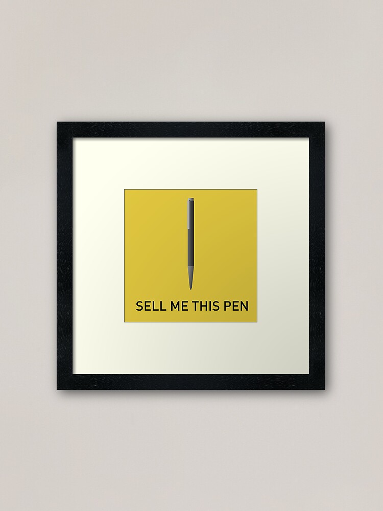 Alternate view of Sell Me This Pen - Wolf of Wall Street Framed Art Print