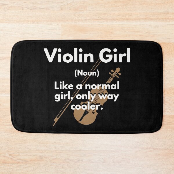 Item preview, Violin Girl Definition: [noun] Like a Normal Girl Only Way Cooler. | Violinist Violin Player designed and sold by Dancing Dolphin Crafts.
