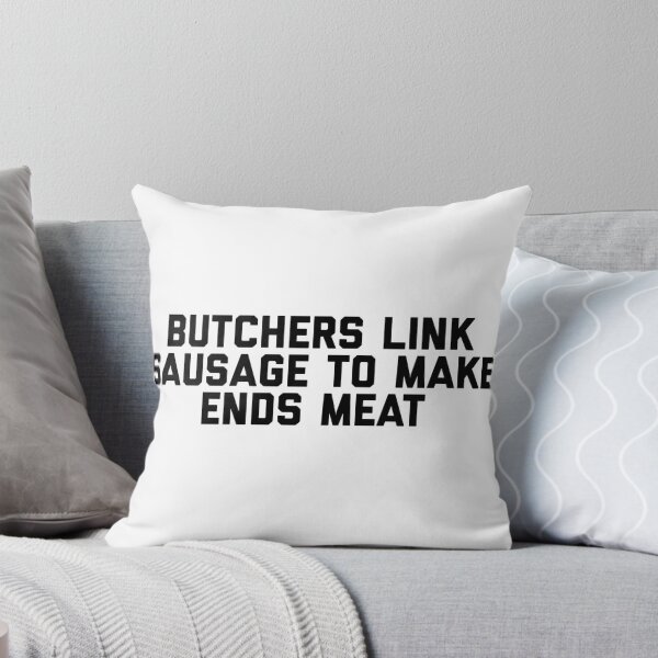 Item preview, Butchers Make Ends Meat - Funny Design designed and sold by HilariousThings.