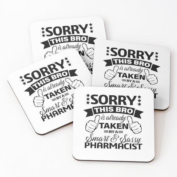 Item preview, Already Taken By a Smart And Sassy Pharmacist  designed and sold by GravitiTees.