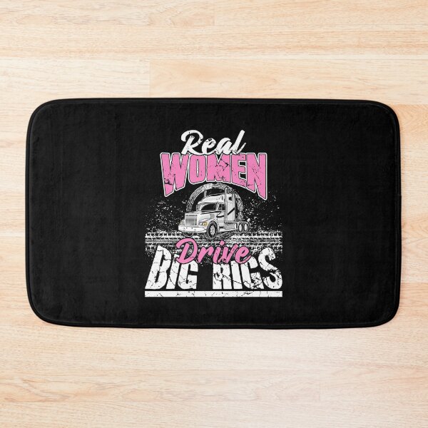 Item preview, Real women drive big rigs designed and sold by Captain Mood.