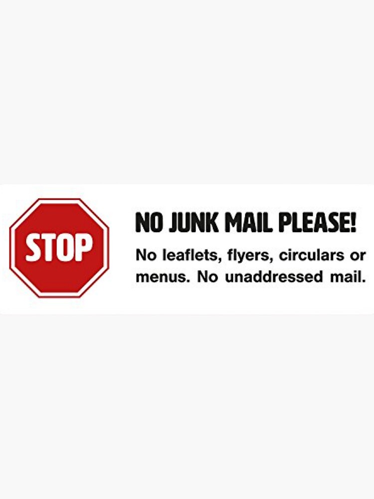 No Junk Mail Self Adhésif Arrière ou Avant Autocollant pour intérieur ou extérieur Windows 