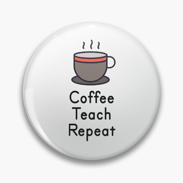 Item preview, Coffee Teach Repeat designed and sold by Albatrozz.