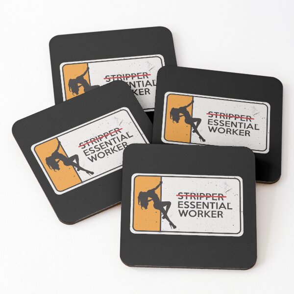 Item preview, Essential Worker - Strippers are Essential Workers designed and sold by DOGGY SEASON.