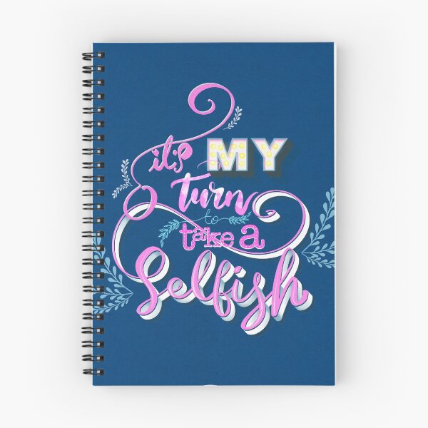 Item preview, It’s my turn to take a selfish designed and sold by Prita-D.