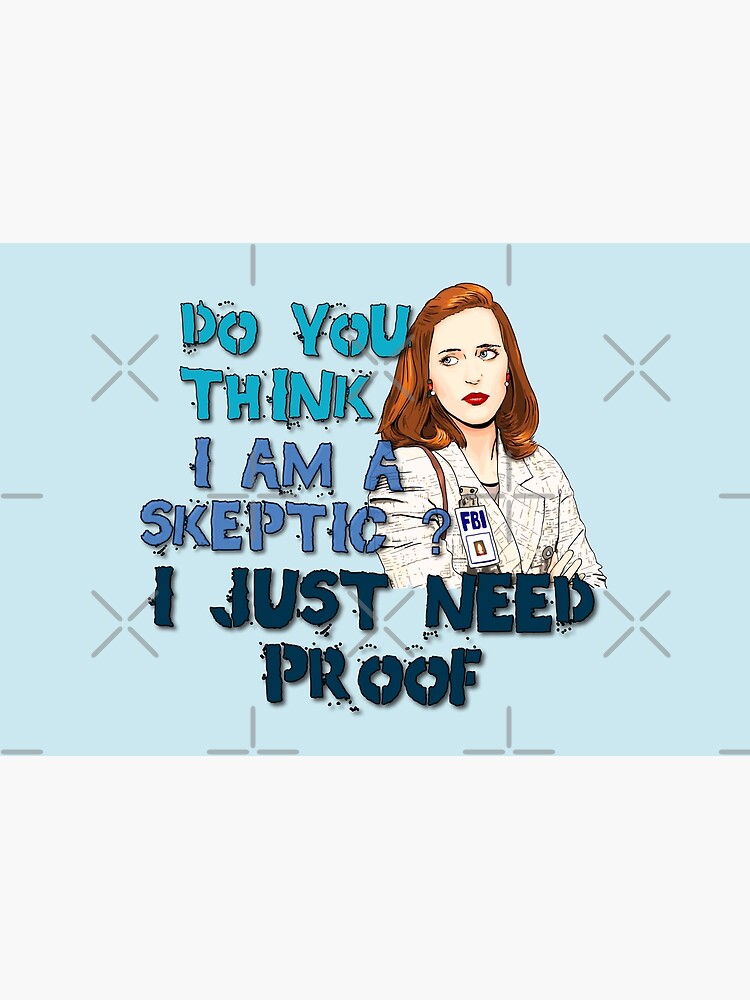 X Files Do you think I am a skeptic? by MimieTrouvetou
