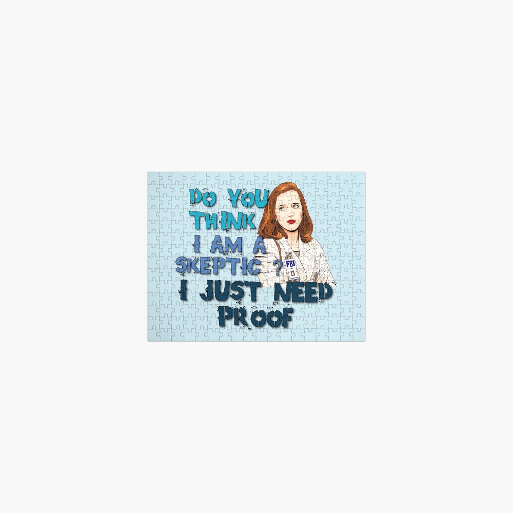 X Files Do you think I am a skeptic? Jigsaw Puzzle