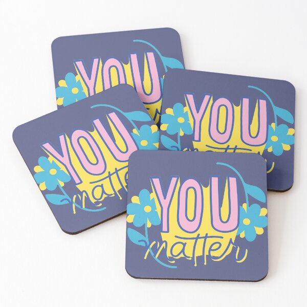 Item preview, You Matter Affirmation and positivity Quotes designed and sold by More than Myriad.