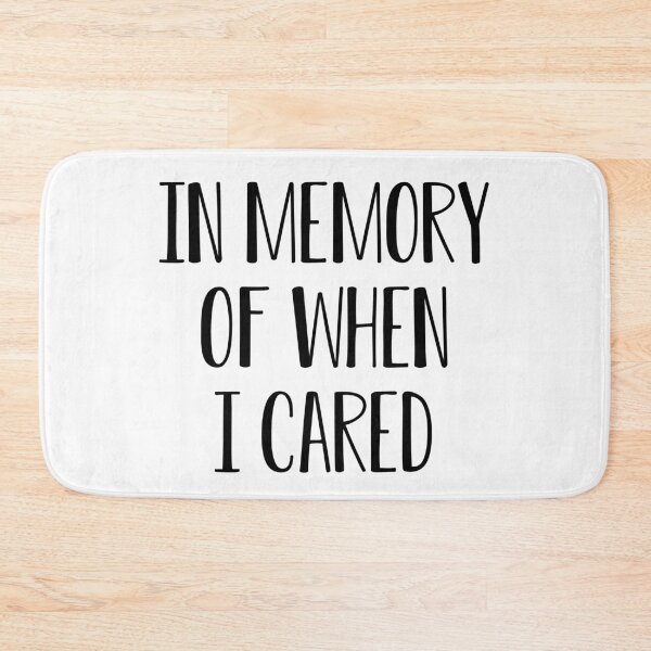 Item preview, In Memory Of When I Cared - Edition designed and sold by FoGow Store.