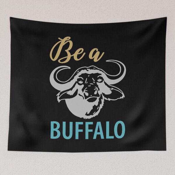 Item preview, Be a Buffalo! designed and sold by TeeZoneZtore.