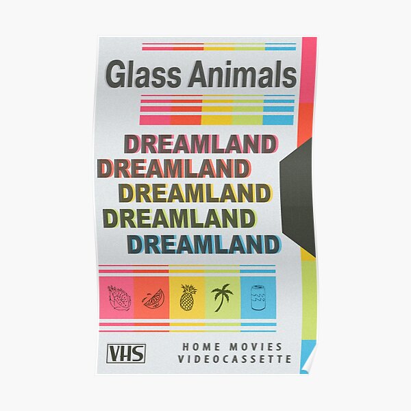 DREAMLAND Glass Animals Retro VHS - Light Poster