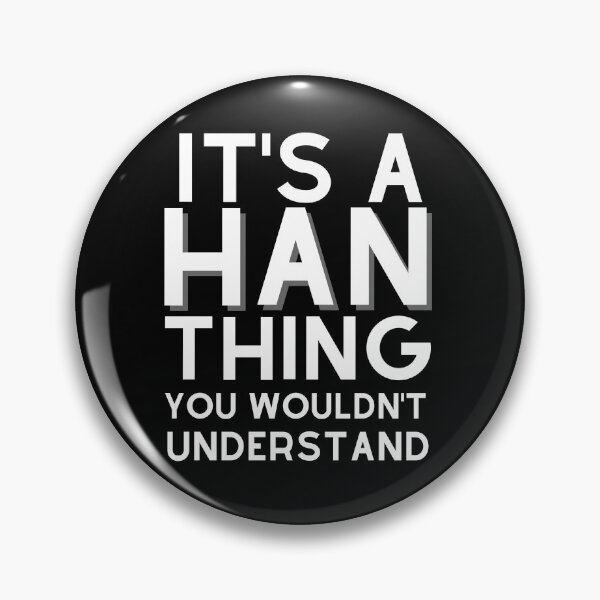 Item preview, Han - Korean Last Name designed and sold by theKoreanRage.