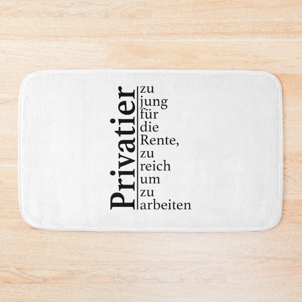 Item preview, Too young to retire - Privatier designed and sold by OVMEngemann.