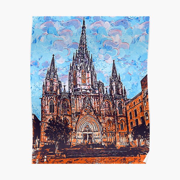 Barcelona, Cathedral of the Holy Cross and Saint Eulalia Poster