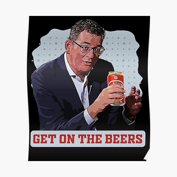 daniel andrews get on the beers t shirt