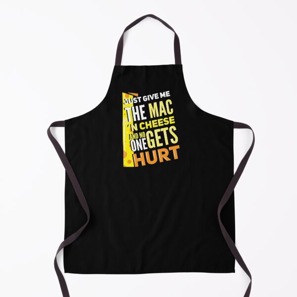 Item preview, Just Give Me The Mac N Cheese And No One Gets Hurt designed and sold by Betsytiptoe.