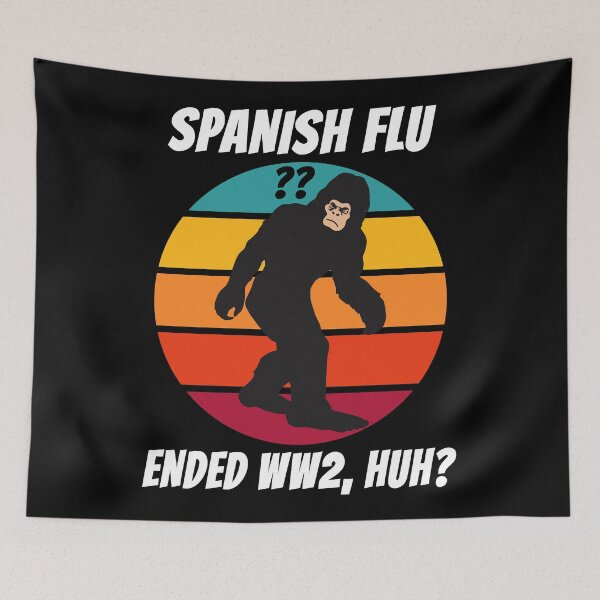 Item preview, Retro Bigfoot Spanish Flu Ended World War 2  designed and sold by ojdart.