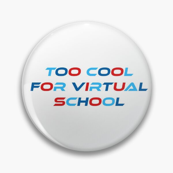 Item preview, too cool for virtual school  designed and sold by cbeaaa.