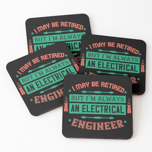 Item preview, I May Be Retired But I'm Always An Electrical Engineer designed and sold by GoodVibeDesign.
