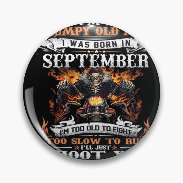 Item preview, grumpy old man i was born in september designed and sold by MonaMortiz.