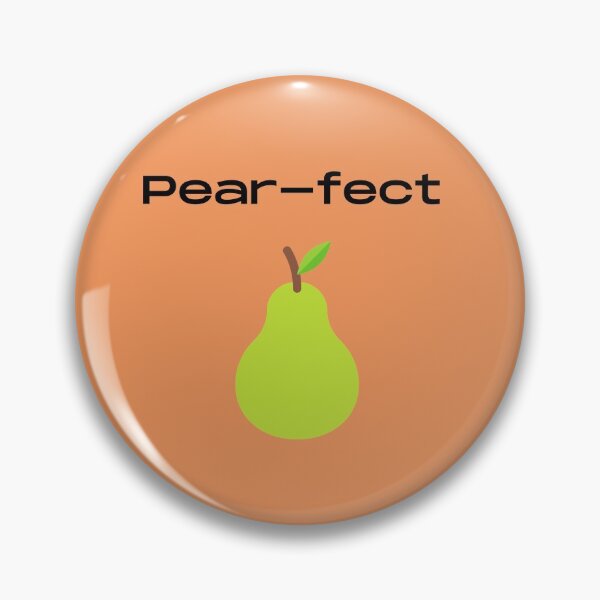 Item preview, perfect pearfect fruit pun designed and sold by Felicity-K.